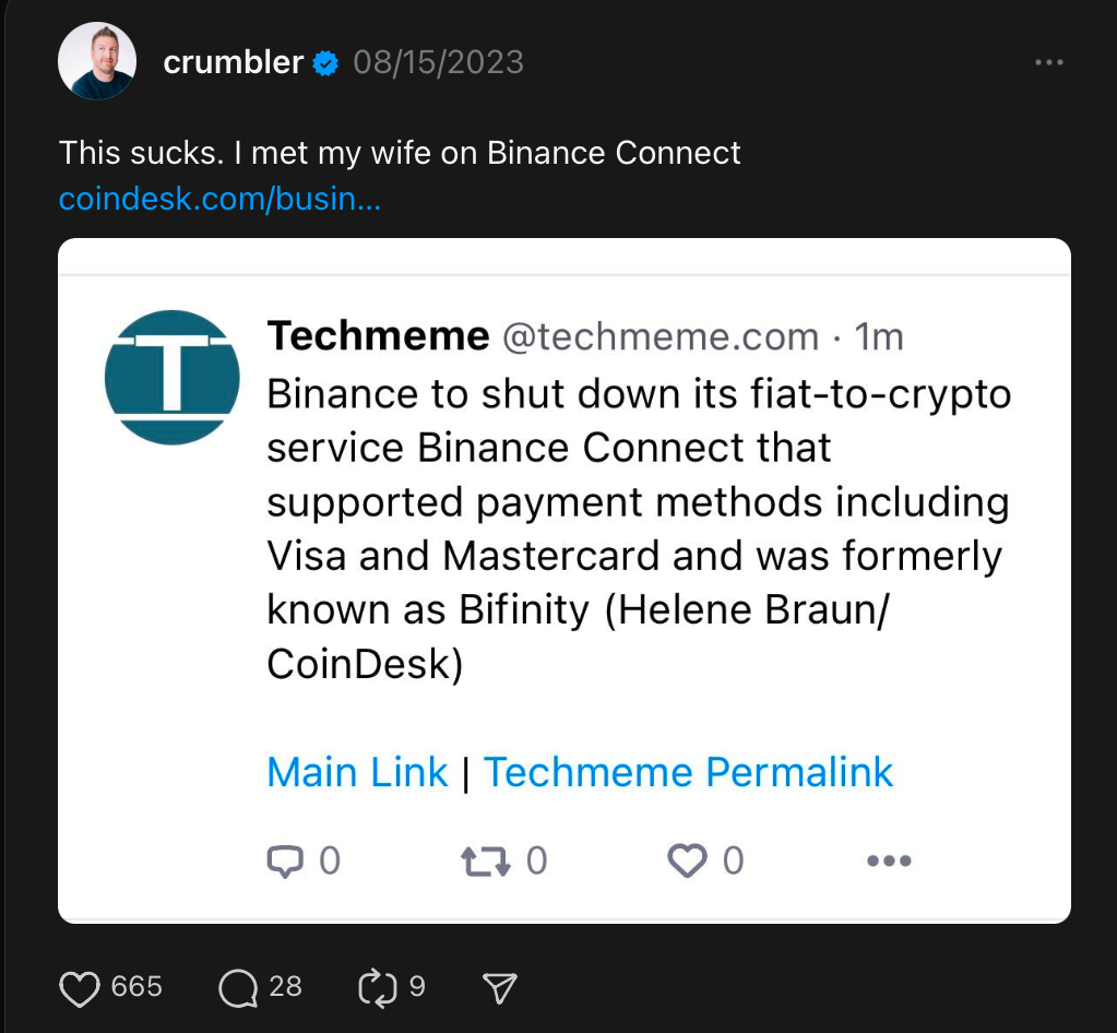 Thread from user “crumbler” dated 08/15/2023, saying, “This sucks. I met my wife on Binance Connect” about Binance Connect shutting down. Retweeted Techmeme’s announcement on closure, highlighting support for Visa and Mastercard.