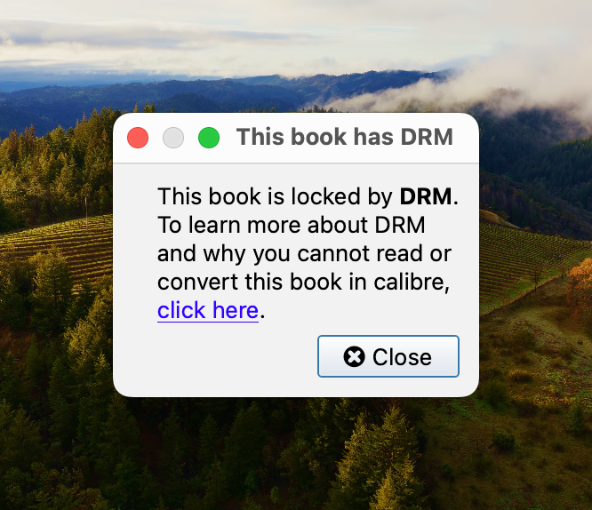 A notification window indicates "This book has DRM" over a blurred landscape background. Text: "This book is locked by DRM. To learn more about DRM and why you cannot read or convert this book in calibre, click here. Close"
