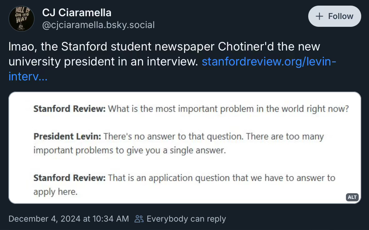 Tweet from CJ Ciaramella features an interview excerpt with Stanford Review asking President Levin about the world’s most important problem. Levin responds that there are too many issues to give a single answer. The Review notes it’s an application question.