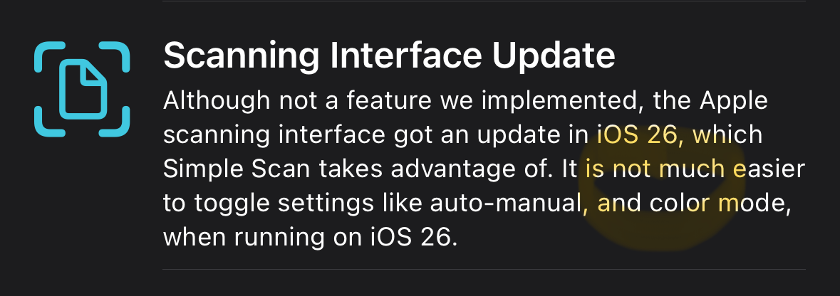 A section titled “Scanning Interface Update” describes an update to the Apple scanning interface on iOS 26, mentioning that Simple Scan leverages this update. It is now easier to toggle settings like auto-manual and color mode. The text is accompanied by an icon of a scanned document outlined in blue and set against a dark background.