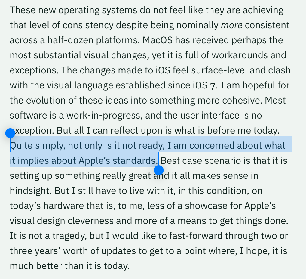 Highlighted text in an article discussing operating systems and design consistency. The highlighted portion reads: “Quite simply, not only is it not ready, I am concerned about what it implies about Apple’s standards.” The article critiques MacOS and iOS visual changes, expressing hope for future cohesion but current dissatisfaction.